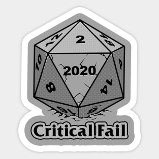 D2020 Critical Fail Sticker